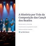 1 A Historia por Tras da Composicao das Cancoes dos Beatles